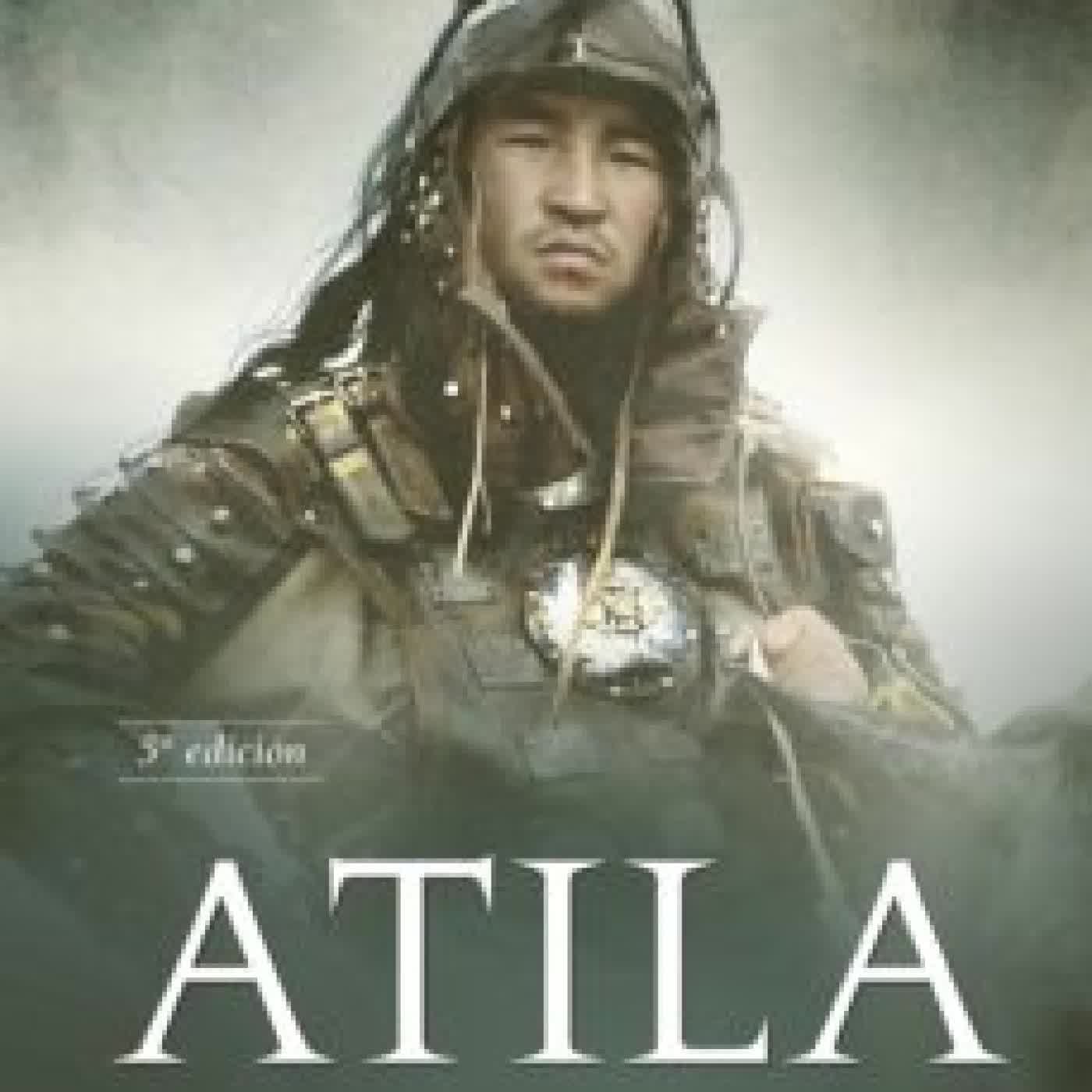 ATILA. EL AZOTE DE DIOS: HISTORIA DE ATILA, EL REY DE LOS HUNOS (2ª ED.) LOUIS DE WOHL