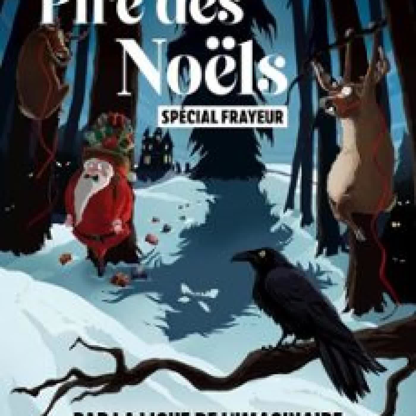 LE PIRE DES NOËLS SPÉCIAL FRAYEUR Collectif