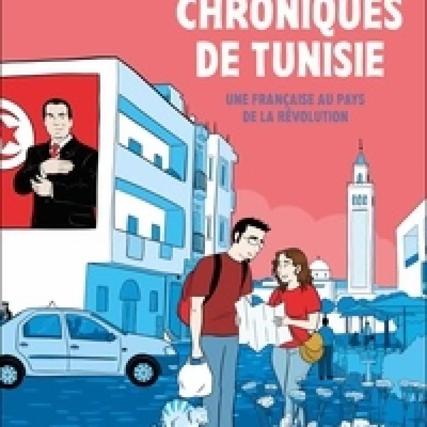 Télécharger Pdf Chroniques de Tunisie - Une française au pays de la révolution
