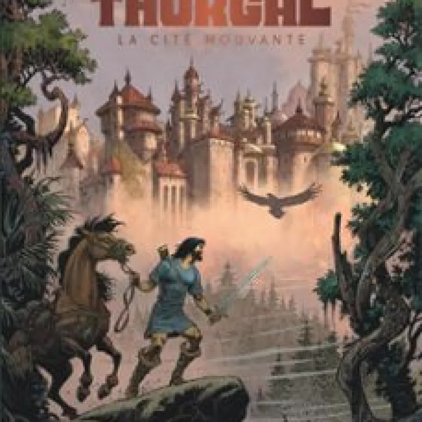 THORGAL SAGA - LA CITÉ MOUVANTE - AOUAMRI/OZANAM