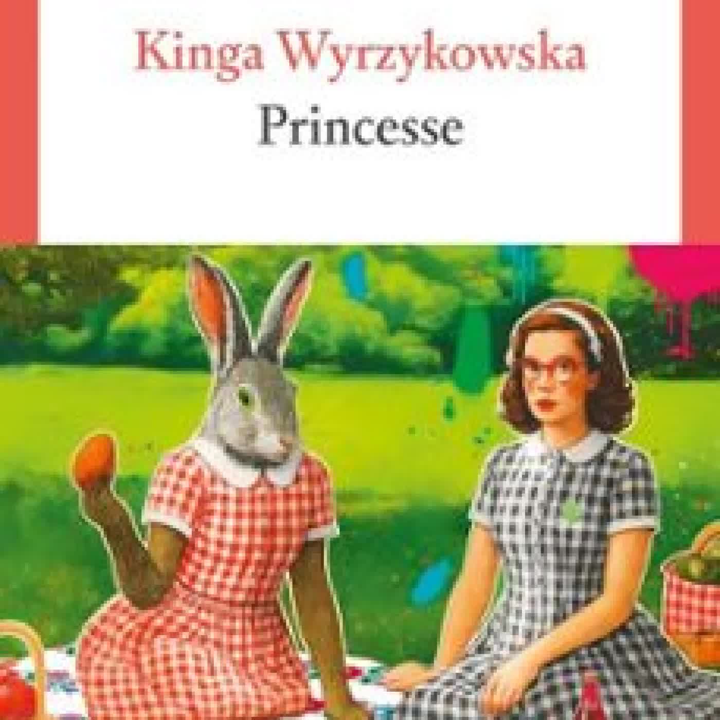 PRINCESSE KINGA WYRZYKOWSKA