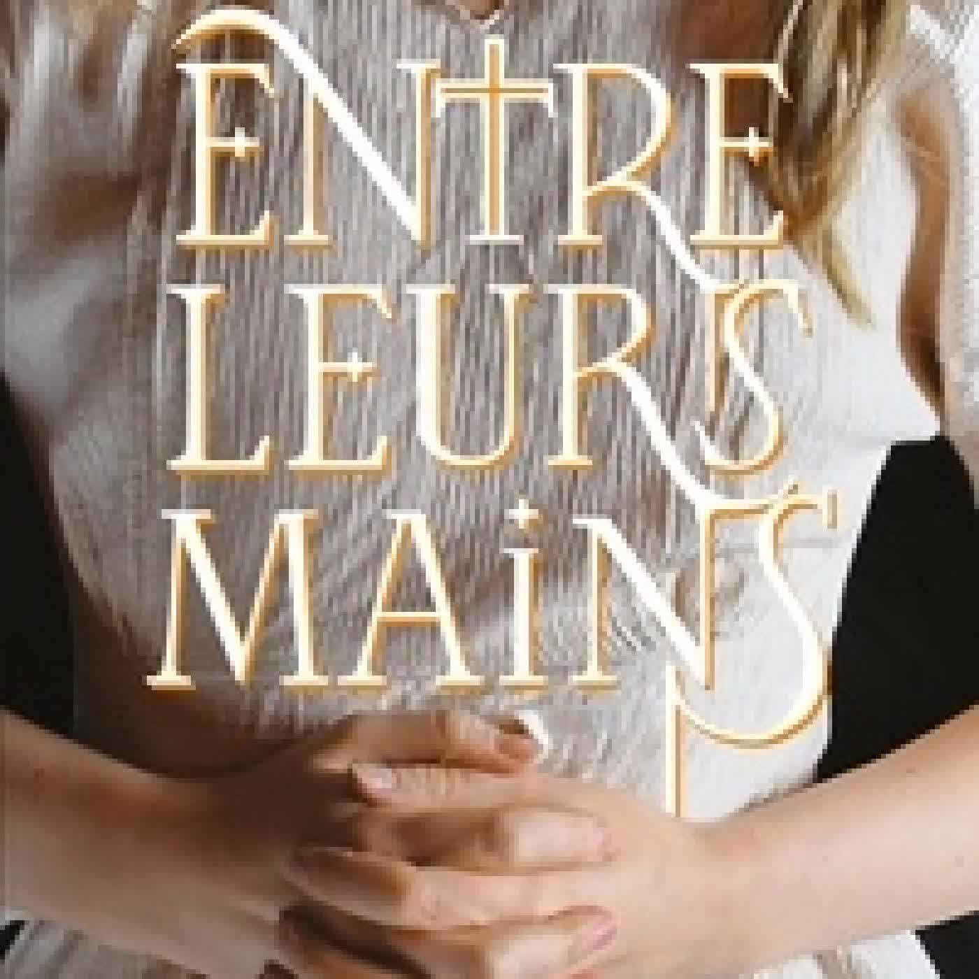 Télécharger Pdf Entre leurs mains