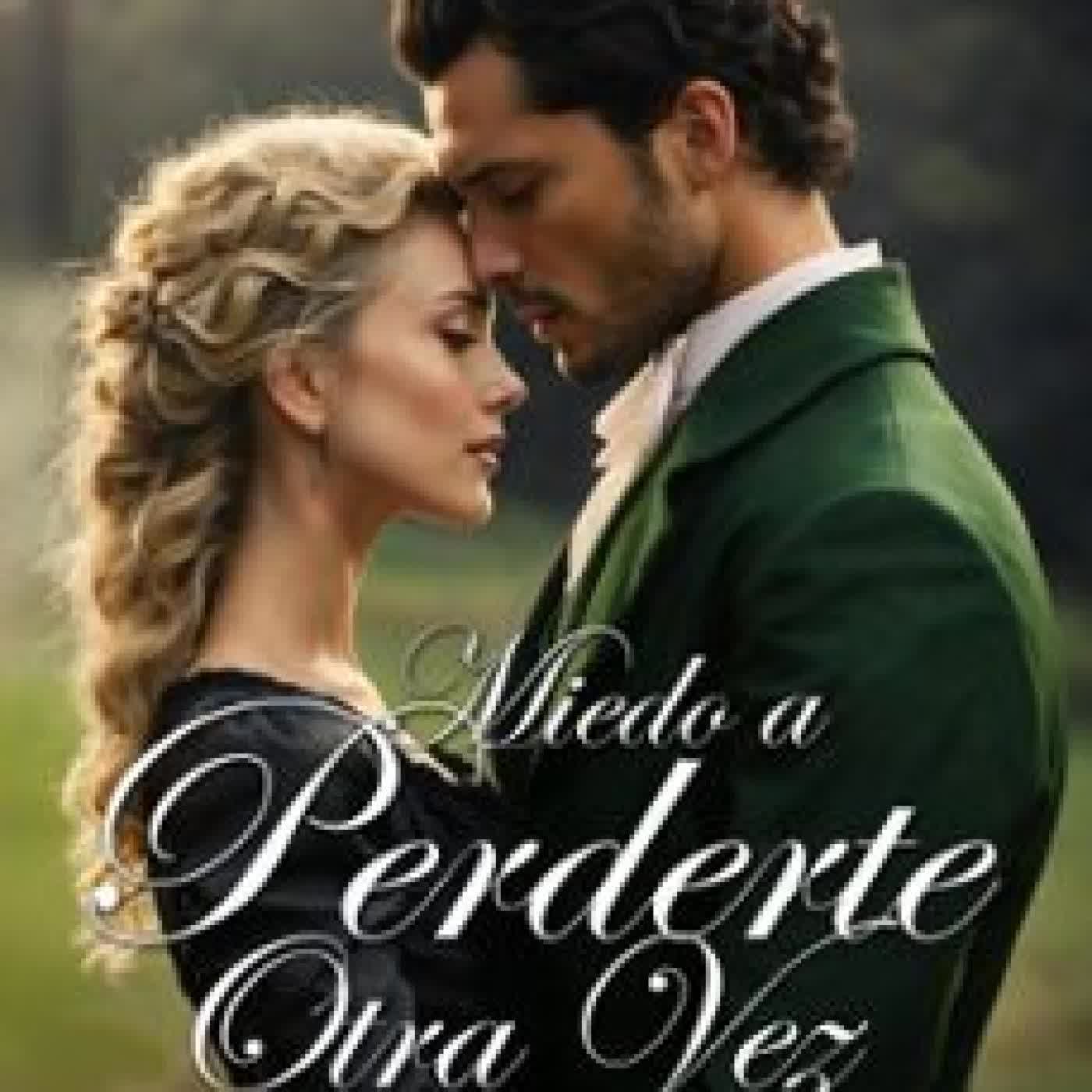 MIEDO A PERDETE OTRA VEZ ADELAIDE SINCLAIR