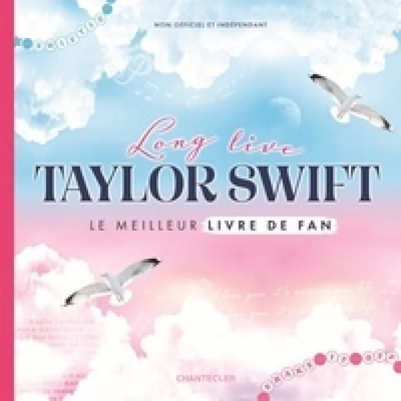 Télécharger Pdf Long live Taylor Swift - Le meilleur livre de fan
