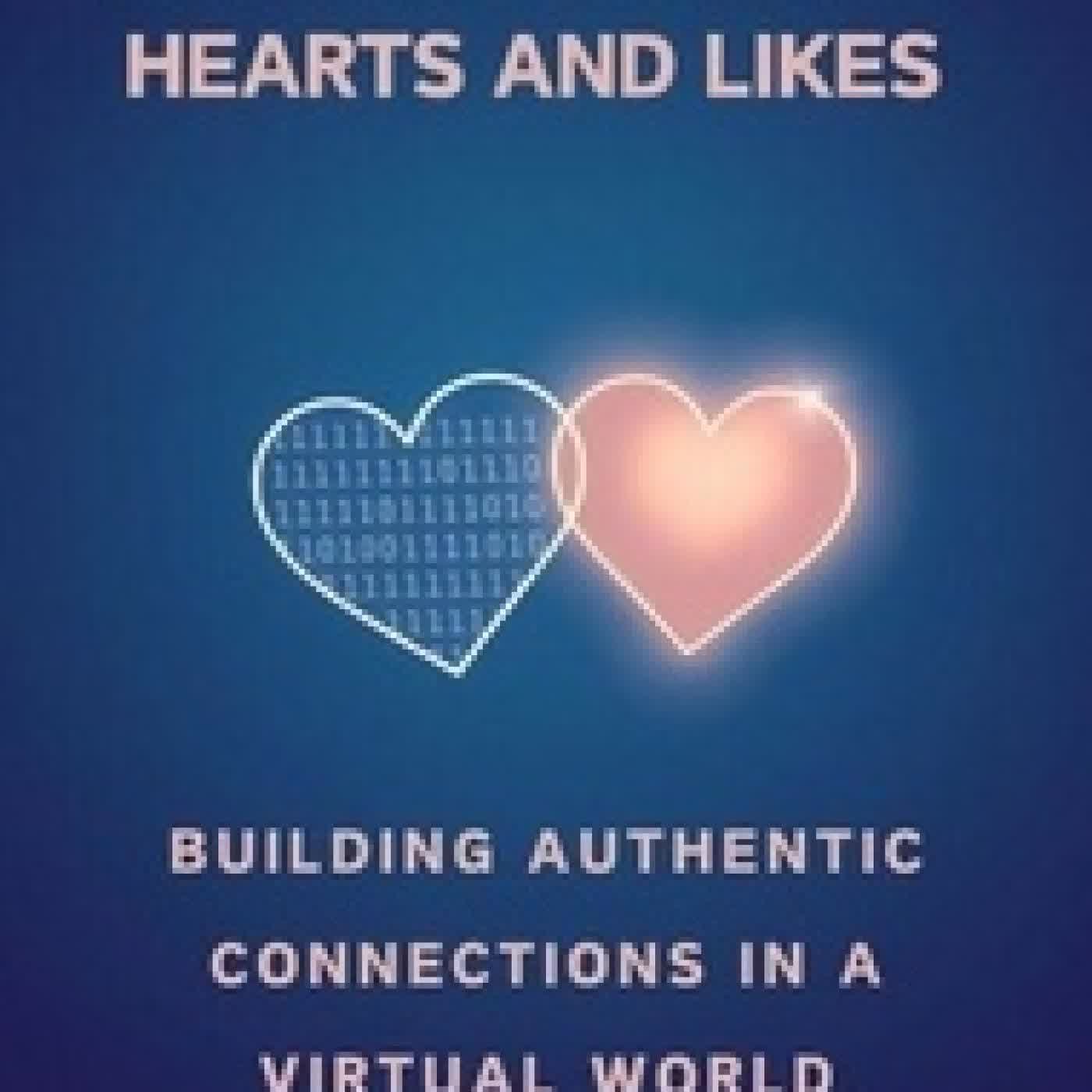 Télécharger Pdf Hearts and Likes Building Authentic Connections in a Virtual World
