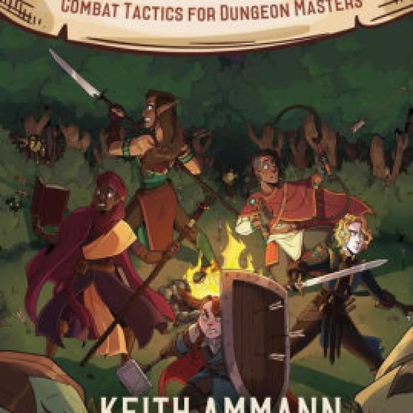 The Monsters Know What They're Doing: Combat Tactics for Dungeon Masters by Keith Ammann on Iphone New Format