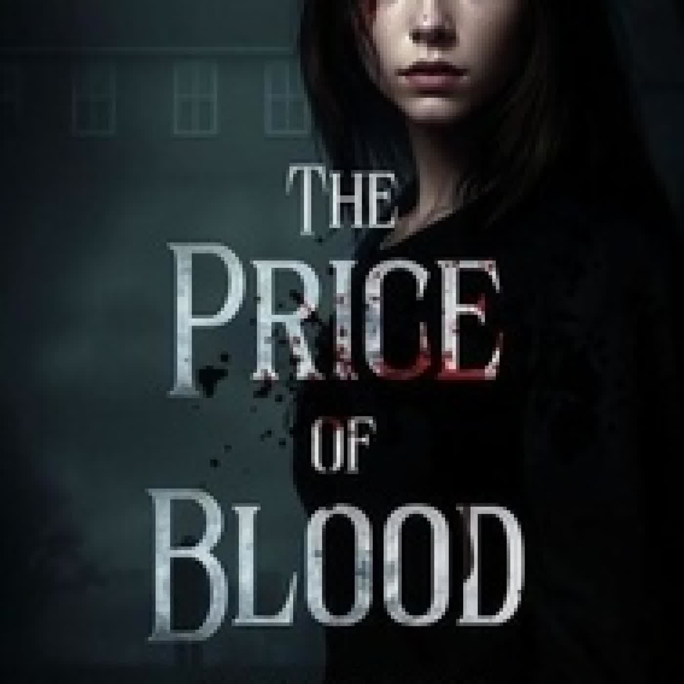 {téléchargement} The Price of Blood: A Dystopian Psychological Thriller