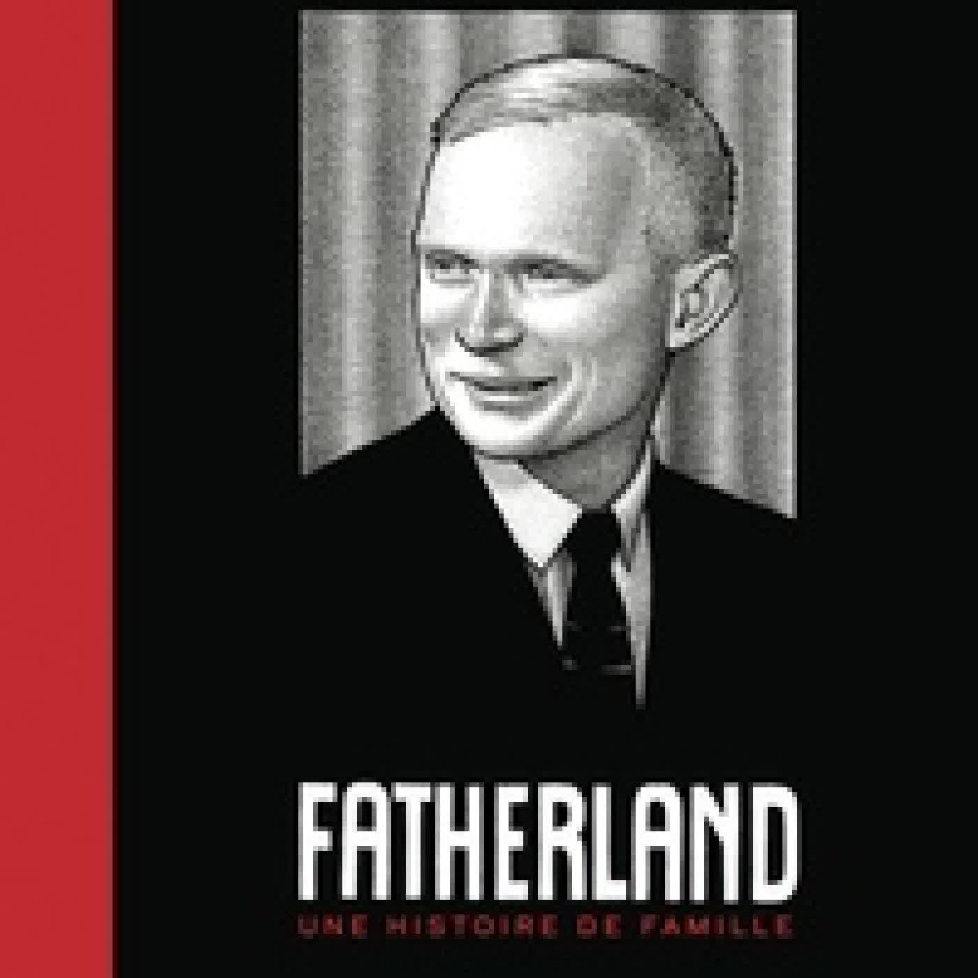 Télécharger Pdf Fatherland - Une historie de famille