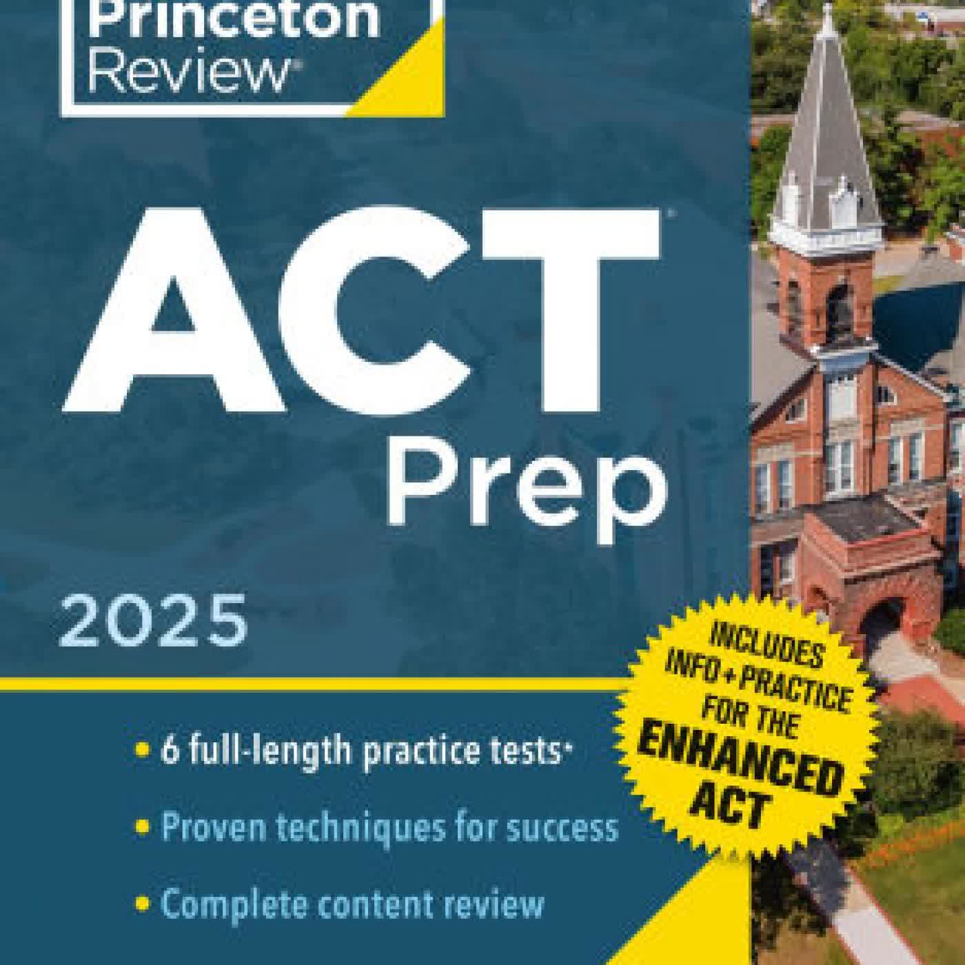 Read online: Princeton Review ACT Prep, 2025: 6 Practice Tests + Content Review, Plus Info & Practice for the New Enhanced ACT by The Princeton Review