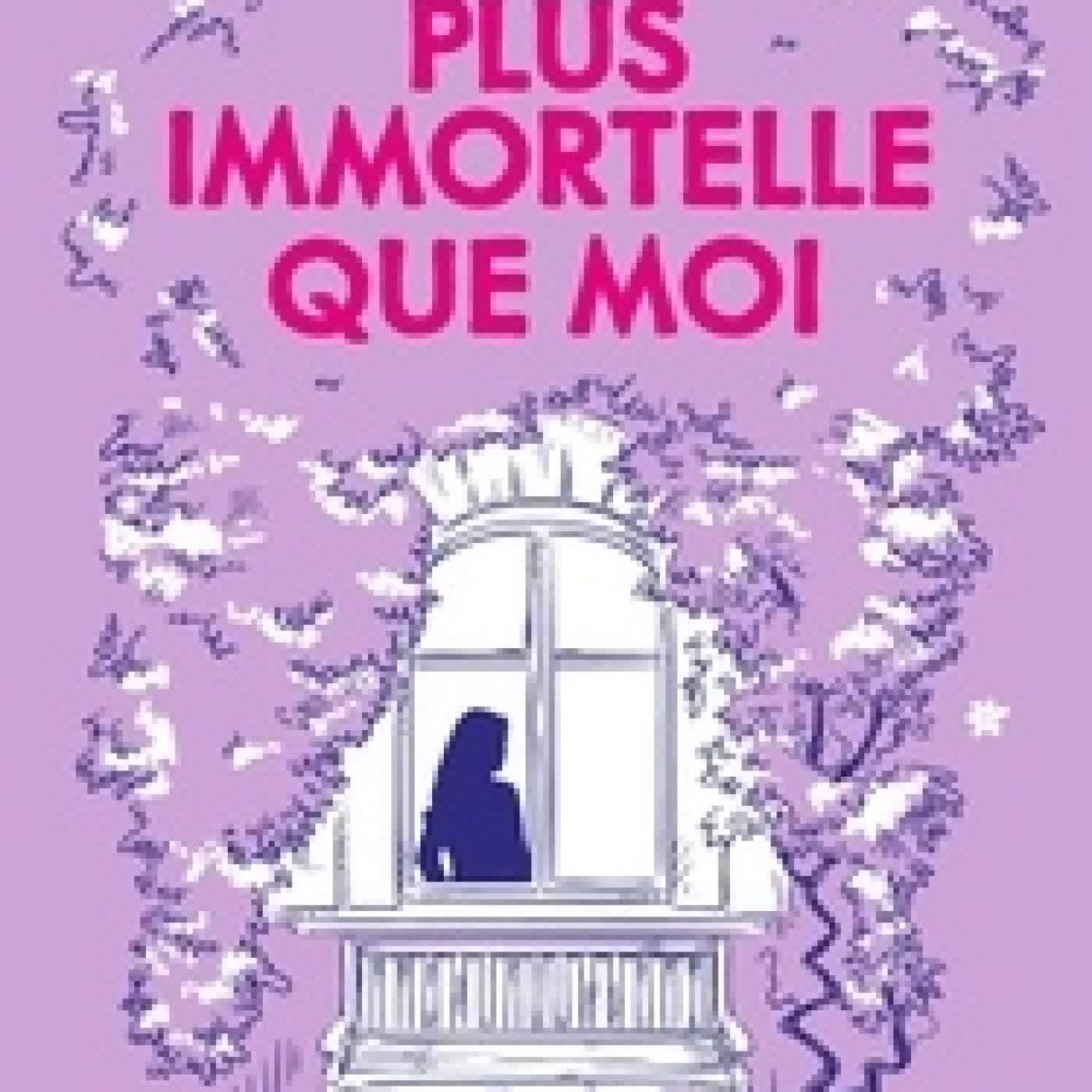 Lire en ligne : Plus immortelle que moi