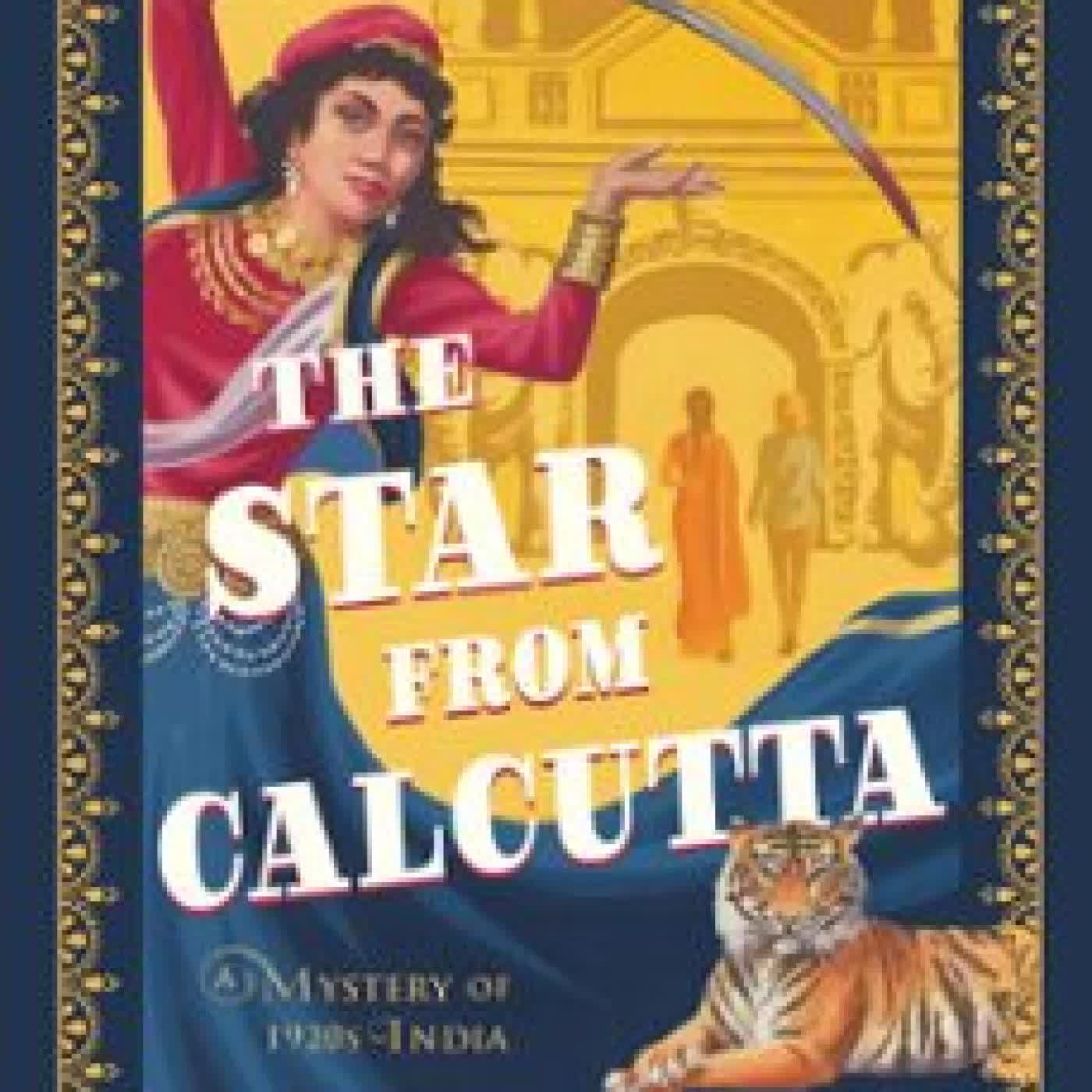 THE STAR FROM CALCUTTA SUJATA MASSEY