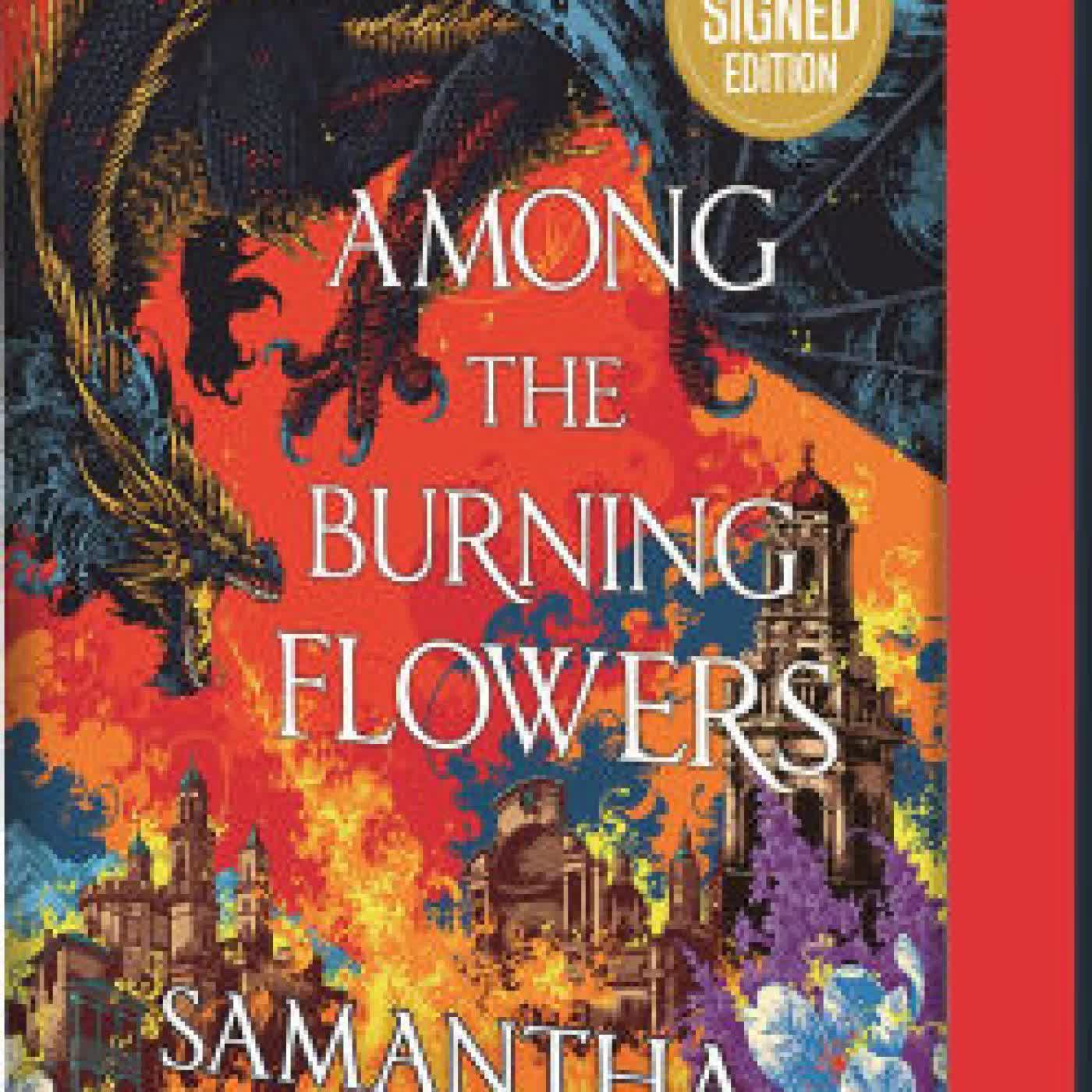 Among the Burning Flowers by Samantha Shannon on Iphone New Format