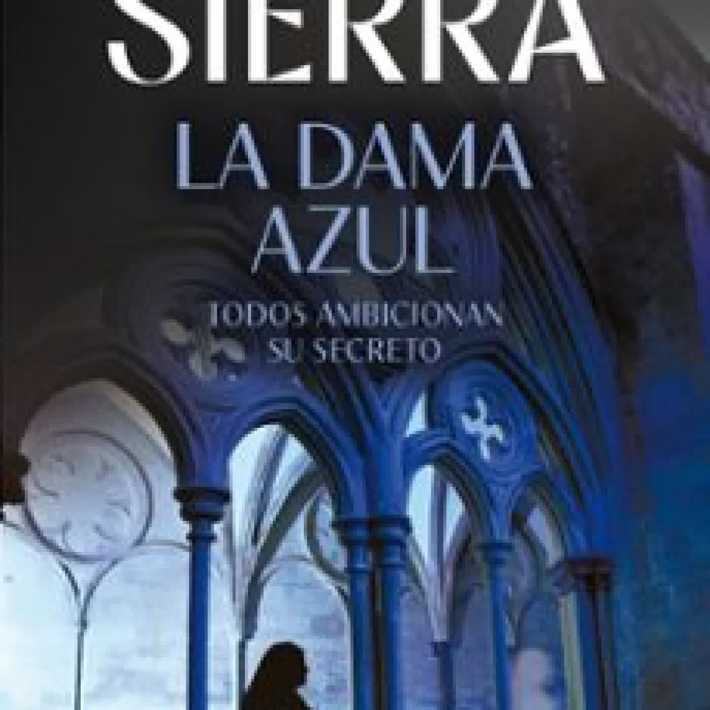 LA DAMA AZUL Javier Sierra