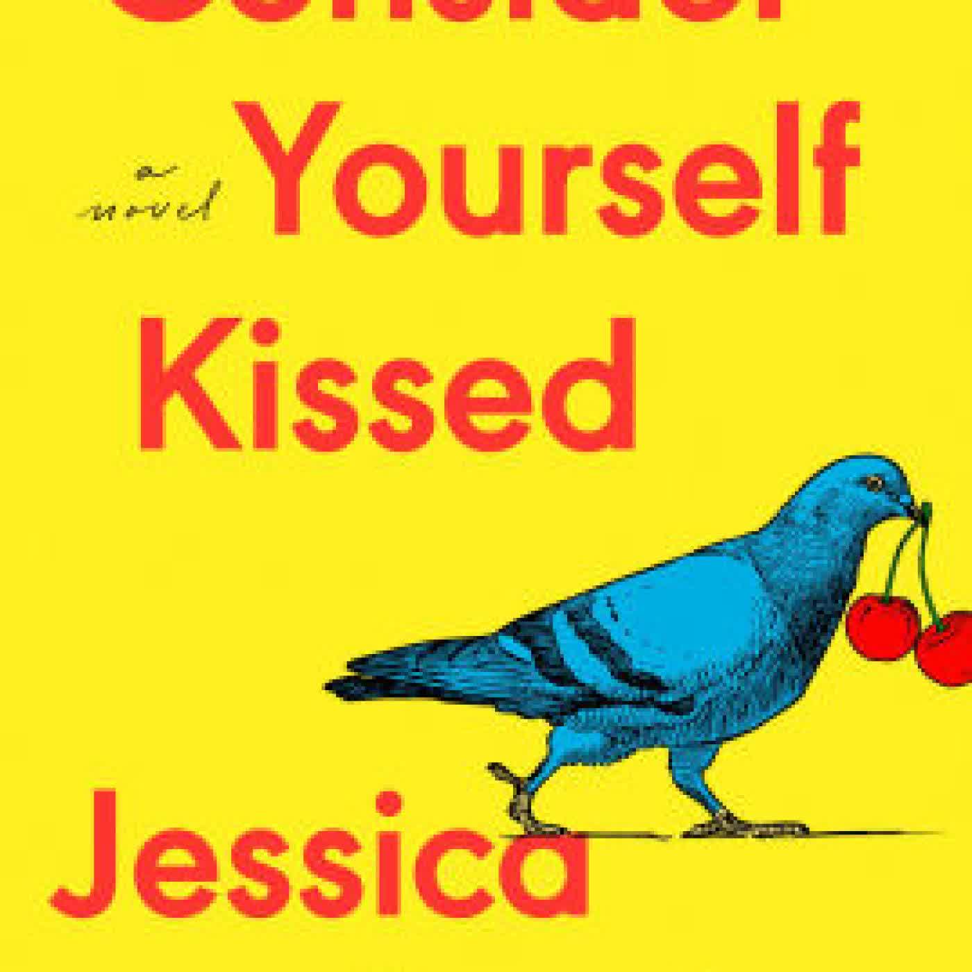 Consider Yourself Kissed: A Novel by Jessica Stanley on Iphone New Format