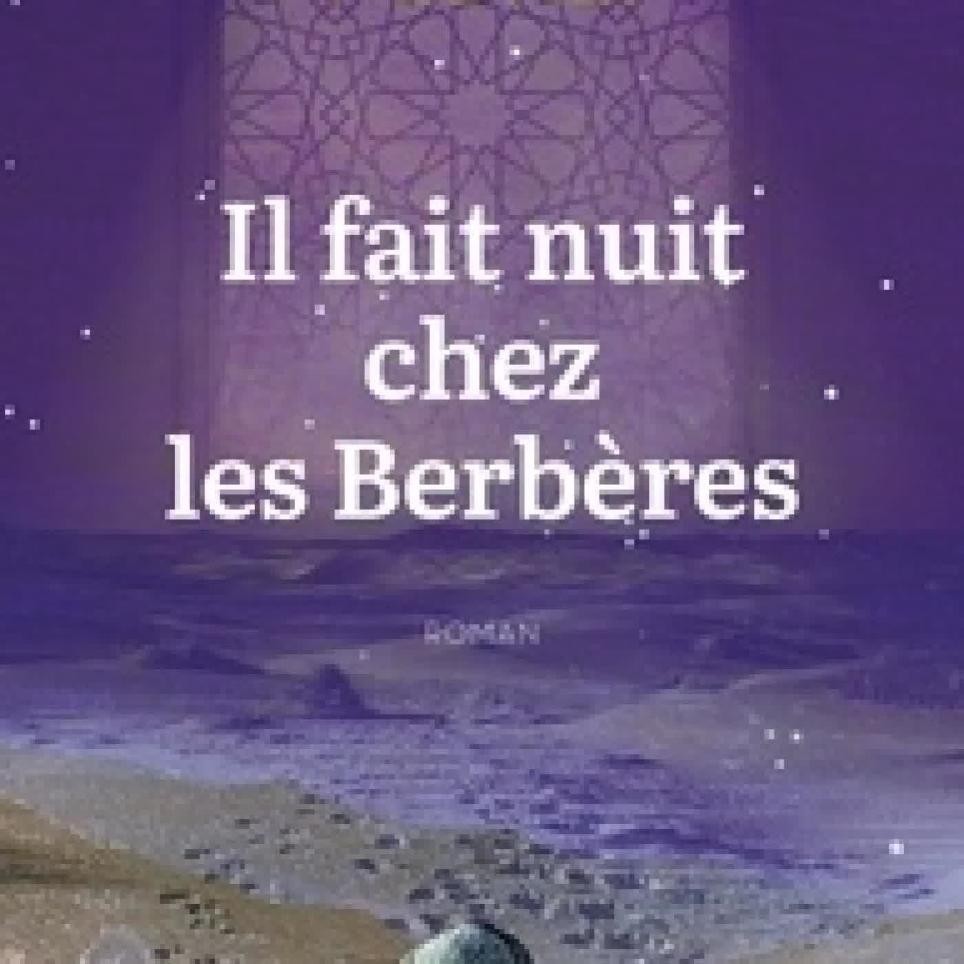 Télécharger Pdf Il fait nuit chez les Berbères