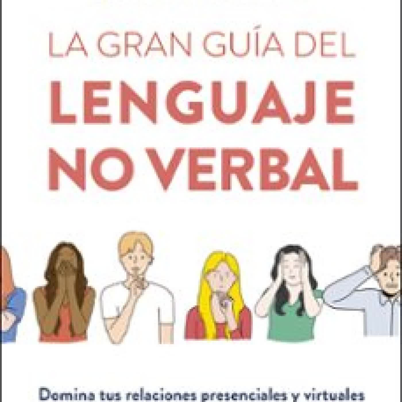 LA GRAN GUÍA DEL LENGUAJE NO VERBAL Teresa Baró