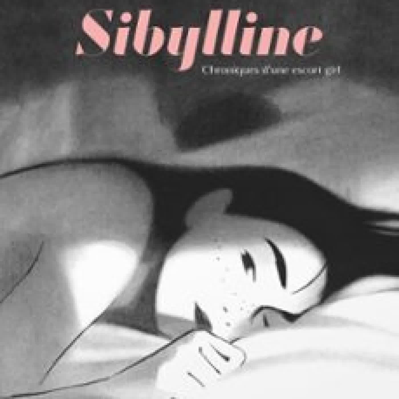 SIBYLLINE, CHRONIQUES D'UNE ESCORT GIRL