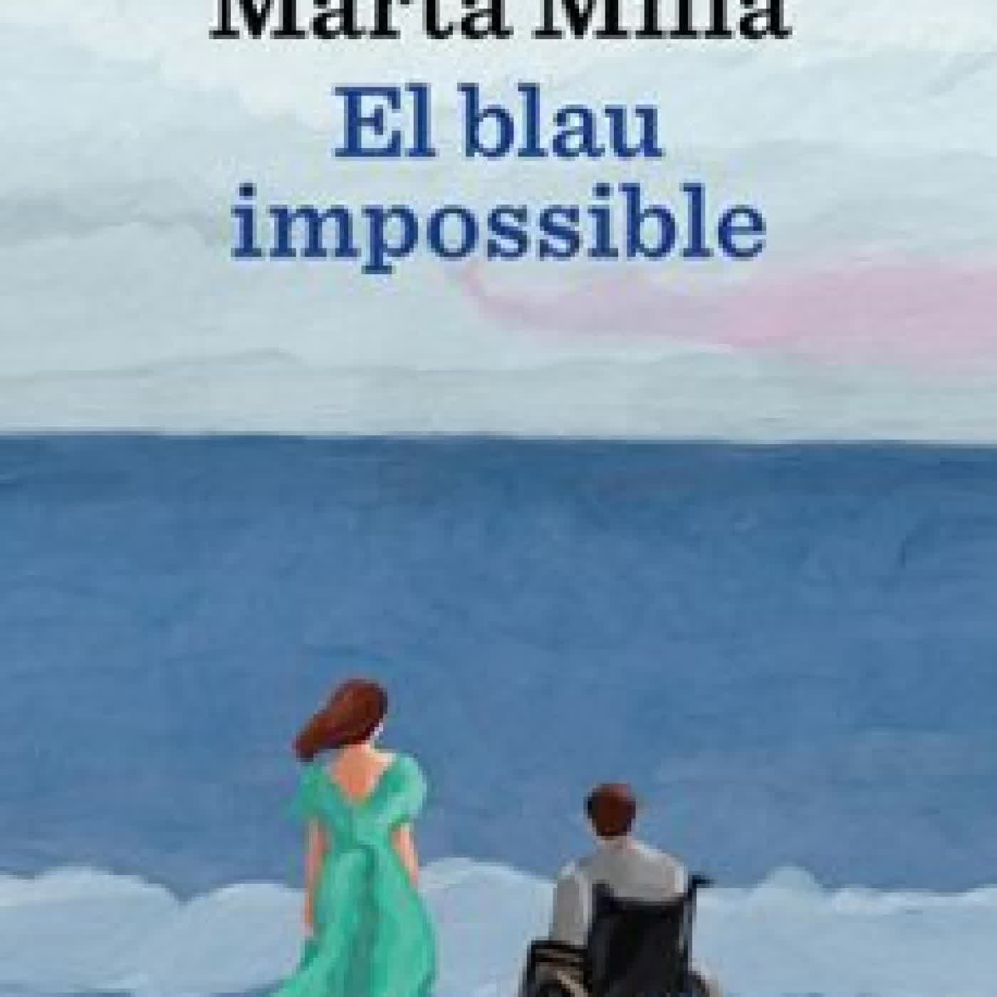 EL BLAU IMPOSSIBLE MARTA MILLA