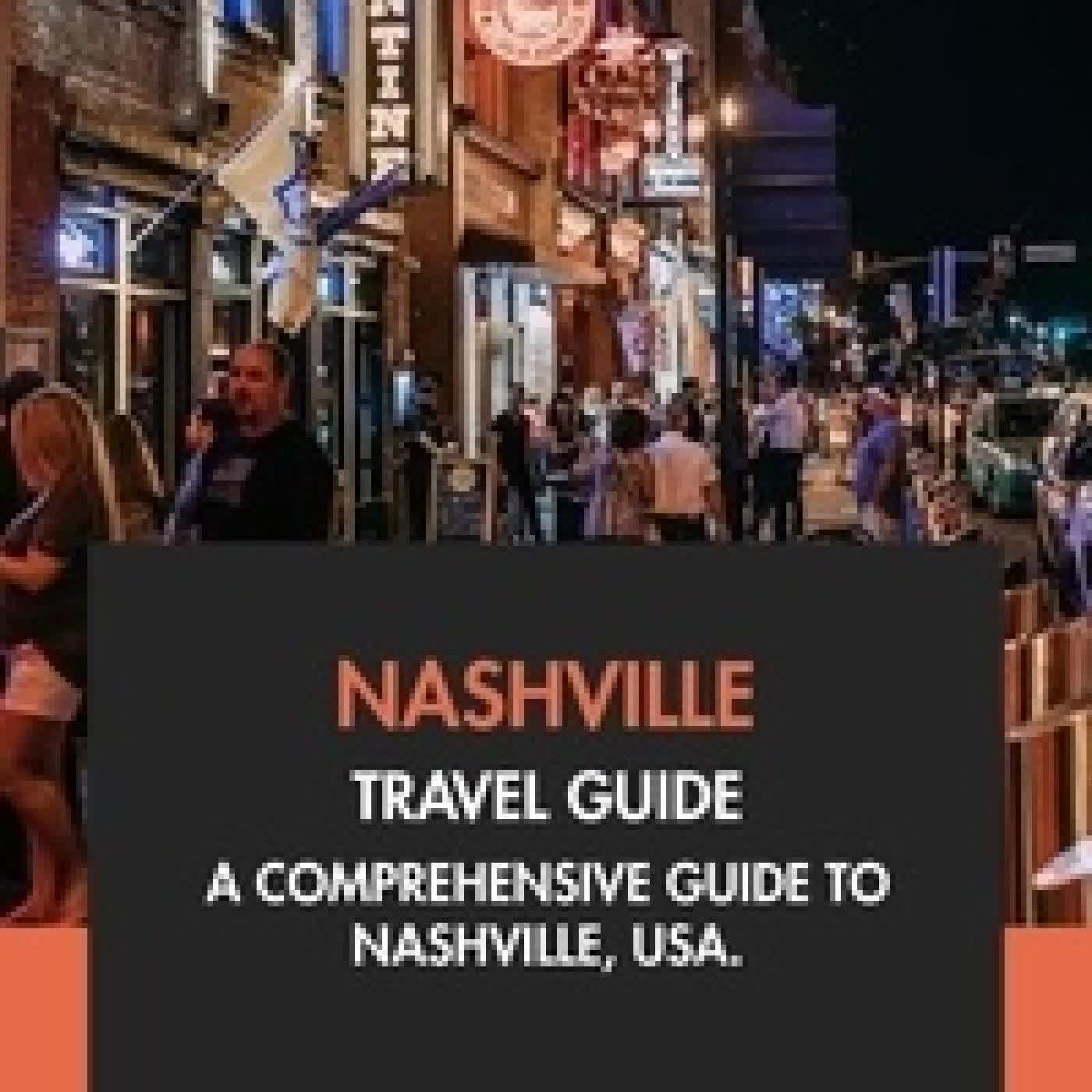 Télécharger Pdf Nashville Travel Guide: A Comprehensive Guide to Nashville, USA