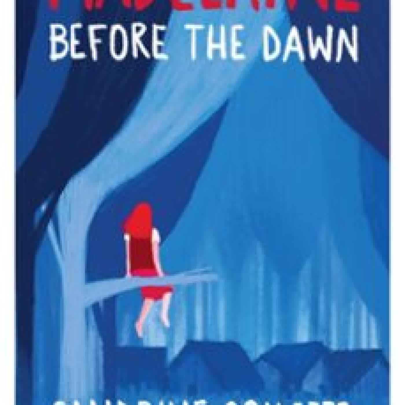 MADELAINE BEFORE THE DAWN SANDRINE COLLETTE