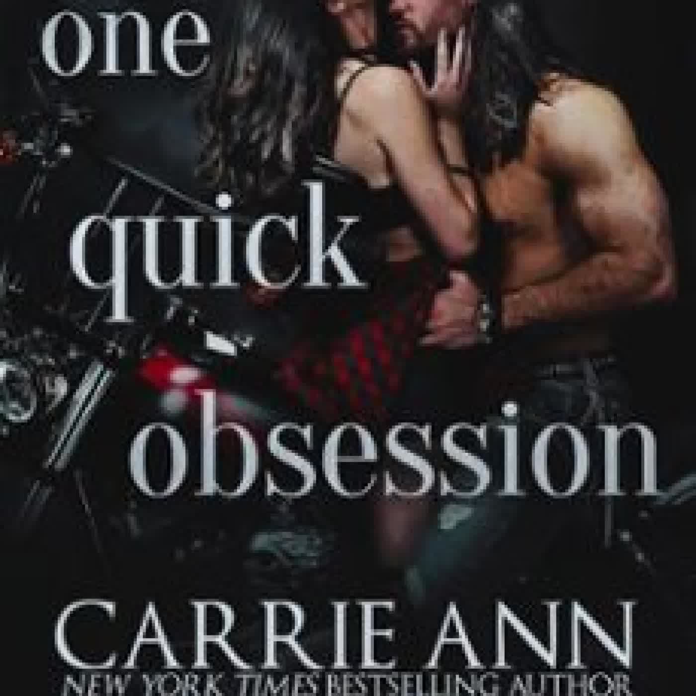 ONE QUICK OBSESSION CARRIE ANN RYAN