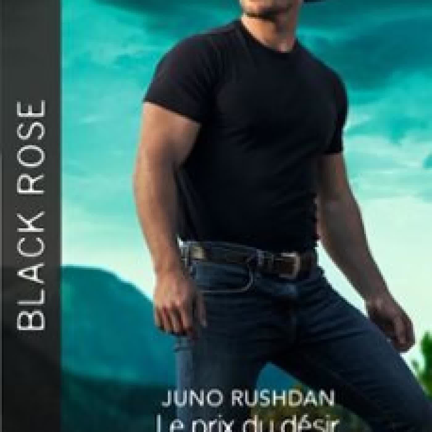 LE PRIX DU DÉSIR - LE DANGER EN HÉRITAGE JUNO RUSHDAN, CAROL ERICSON