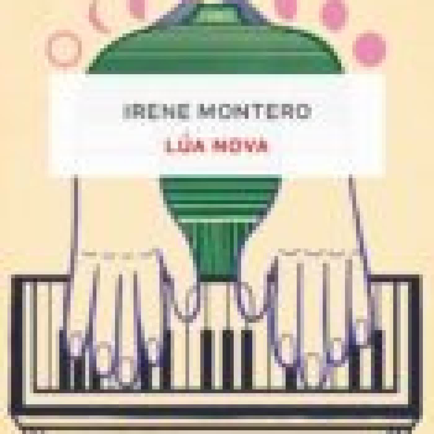 LÚA NOVA IRENE MONTERO