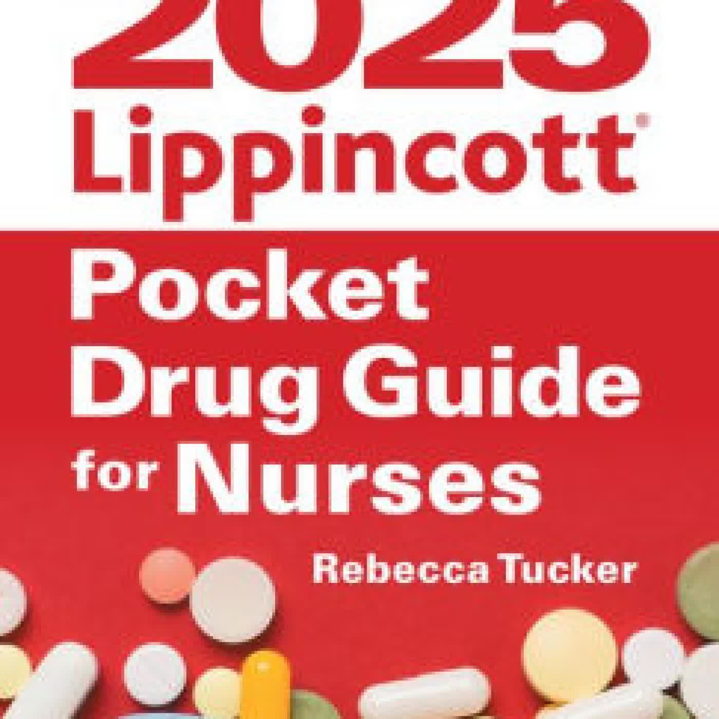 Read online: 2025 Lippincott Pocket Drug Guide for Nurses by REBECCA TUCKER