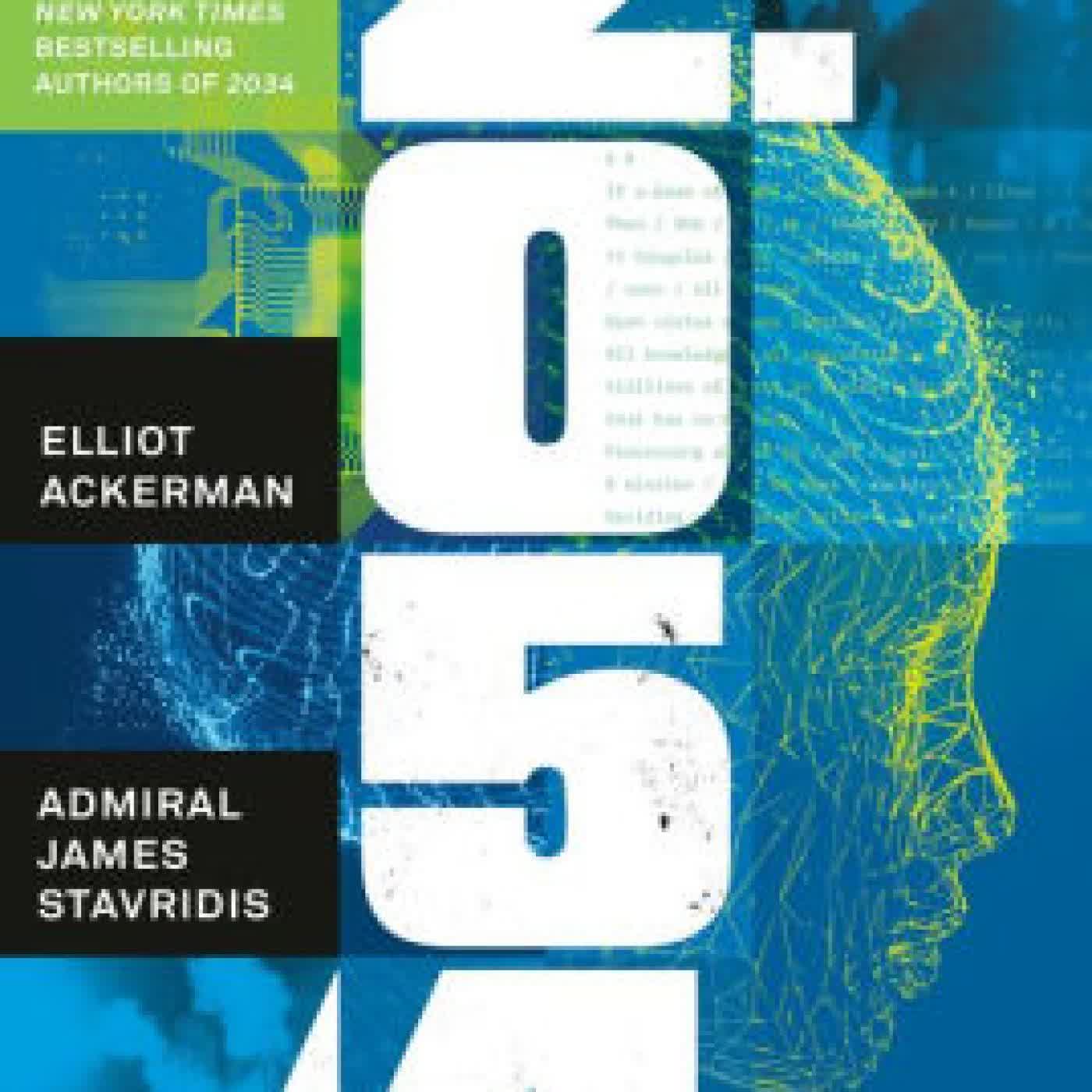 Read online: 2054: A Novel by Elliot Ackerman, James Stavridis USN