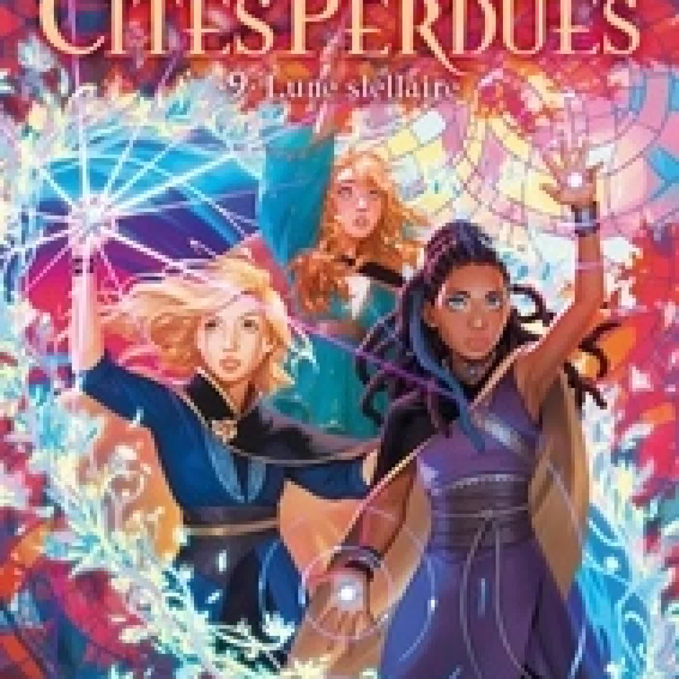 Télécharger Pdf Gardiens des cités perdues Tome 9