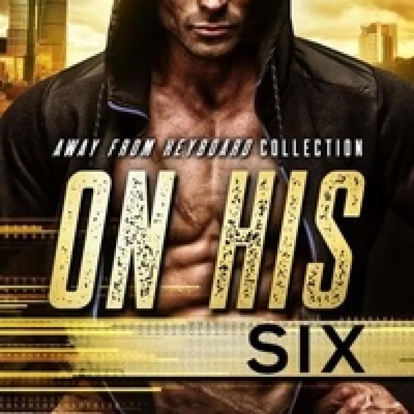 Lire en ligne : On His Six - Away From Keyboard, #3