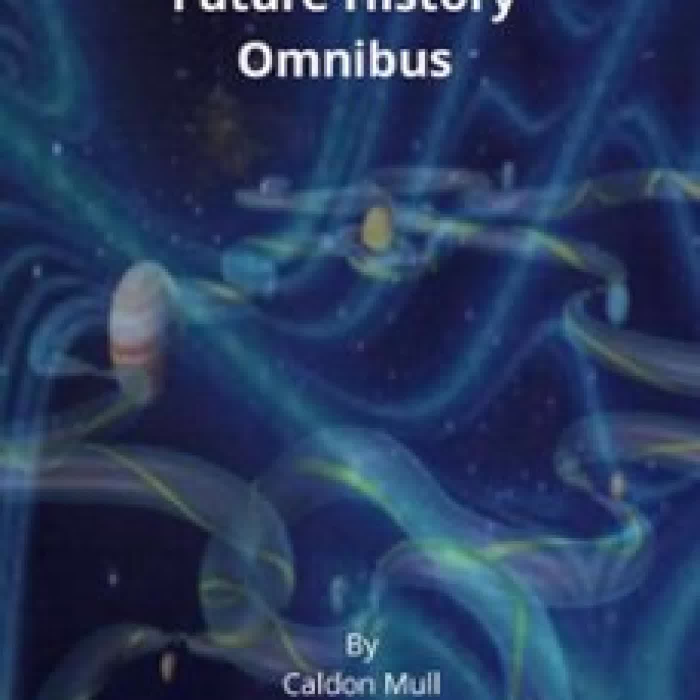 SOL SENATE CYCLE FUTURE HISTORY OMNIBUS CALDON MULL