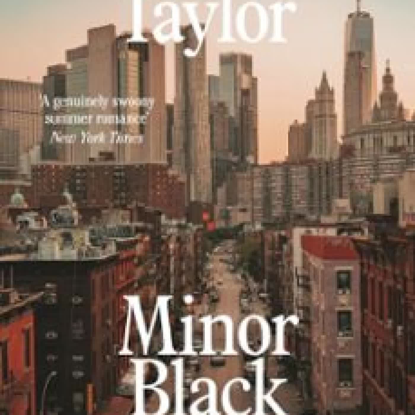 MINOR BLACK FIGURES Brandon Taylor