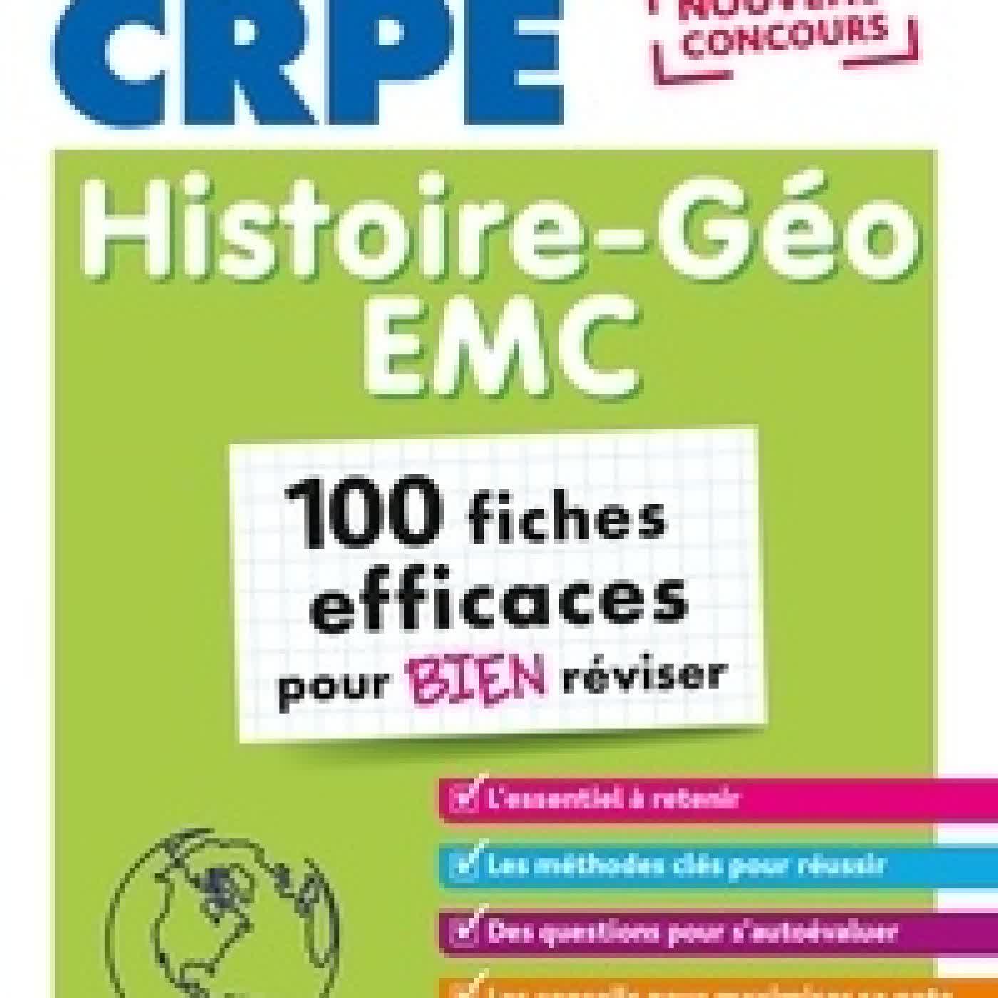 Télécharger Pdf Objectif CRPE - 100 fiches efficaces pour bien réviser - Histoire-Géographie-EMC, épreuve écrite d