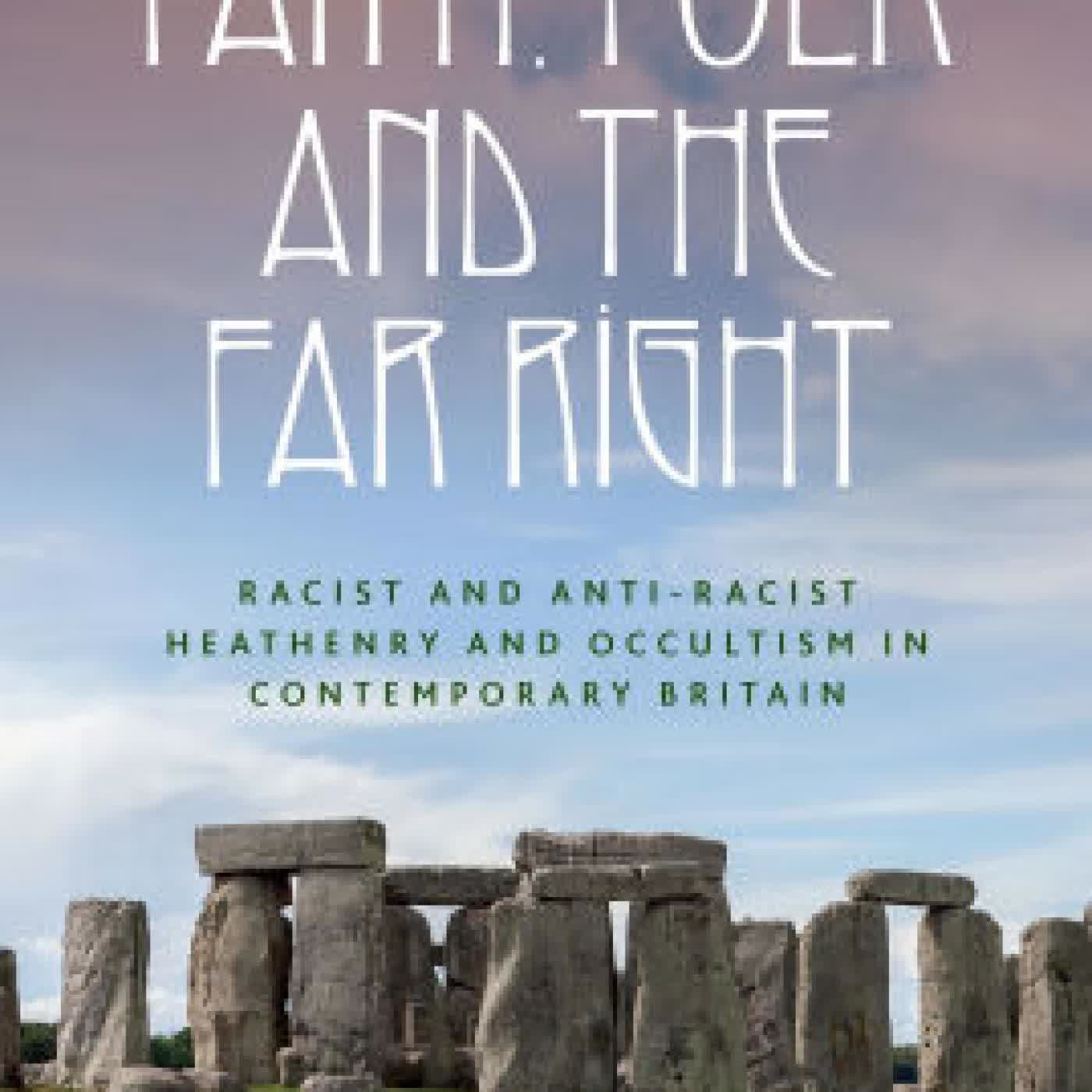 Faith, folk and the far right: Racist and anti-racist Heathenry and Occultism in Britain by Dominic Alessio, Robert J. Wallis on Iphone New Format