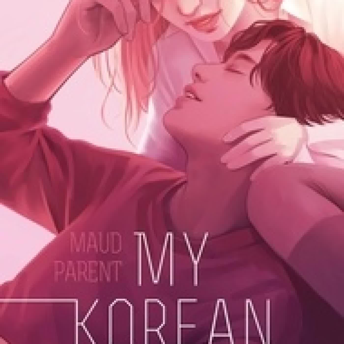 Télécharger Pdf My Korean Lover Tome 3