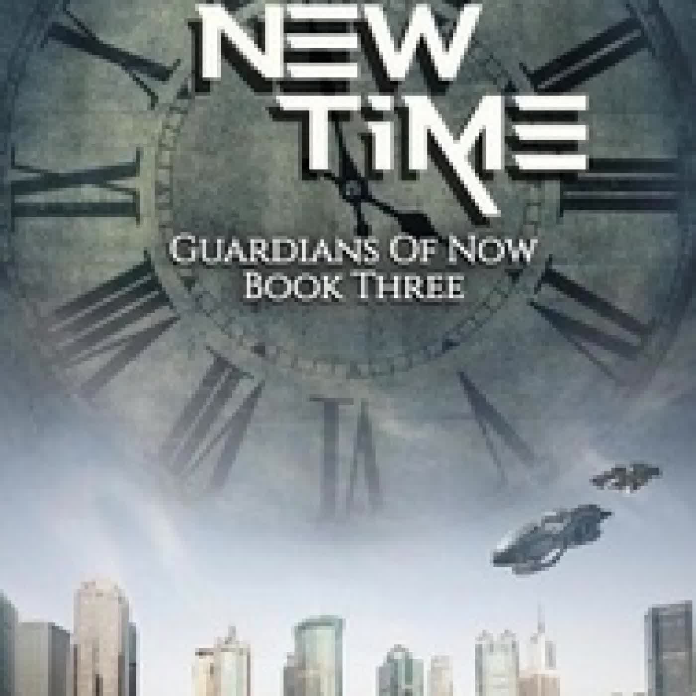 {téléchargement} A New Time - Guardians of Now, #3