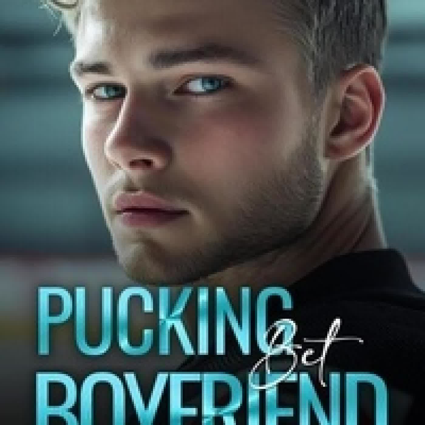 Télécharger Pdf Pucking Bet Boyfriend