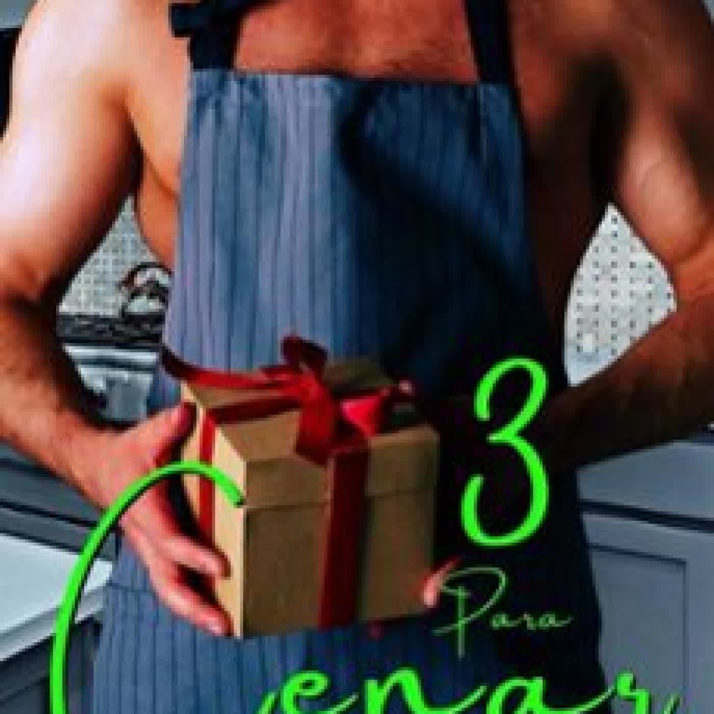 3 PARA CENAR: UN RELATO ERÓTICO R. B. FIELDS