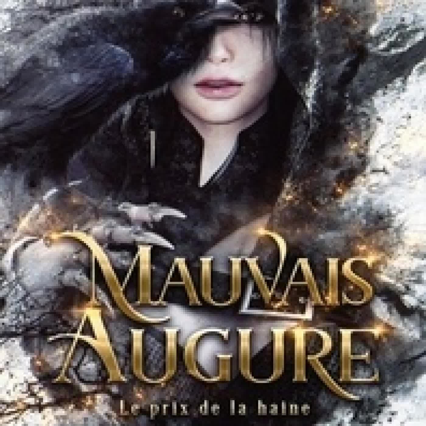 Télécharger Pdf Mauvais augure T1 - Le prix de la haine