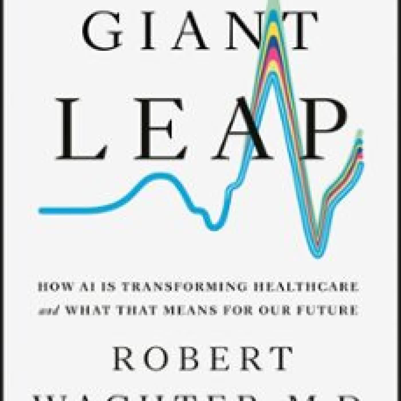 A GIANT LEAP ROBERT WACHTER