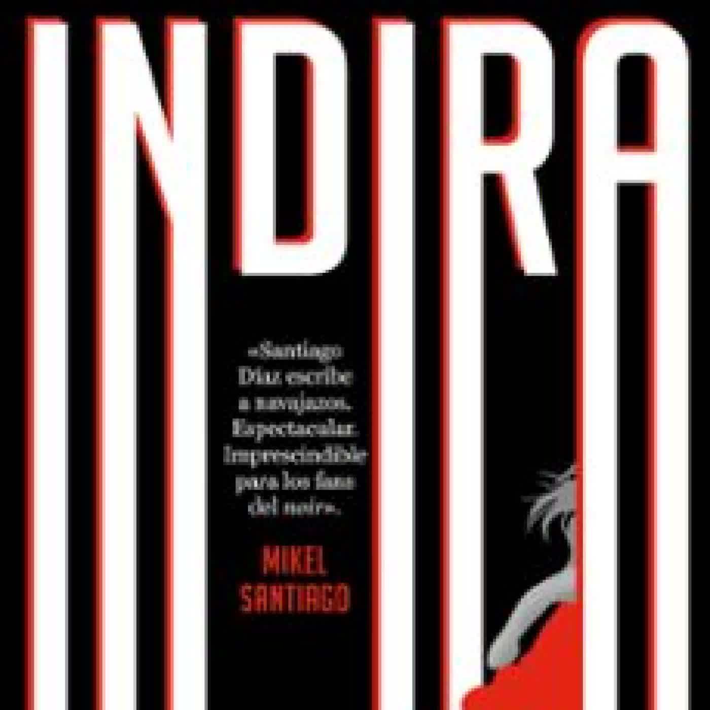 INDIRA (INDIRA RAMOS 3) SANTIAGO DIAZ