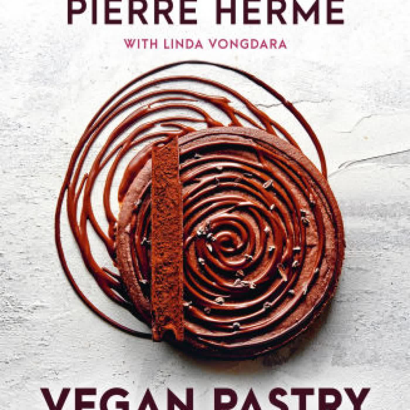 Read online: Pierre Hermé's Vegan Pastry by Pierre Hermé