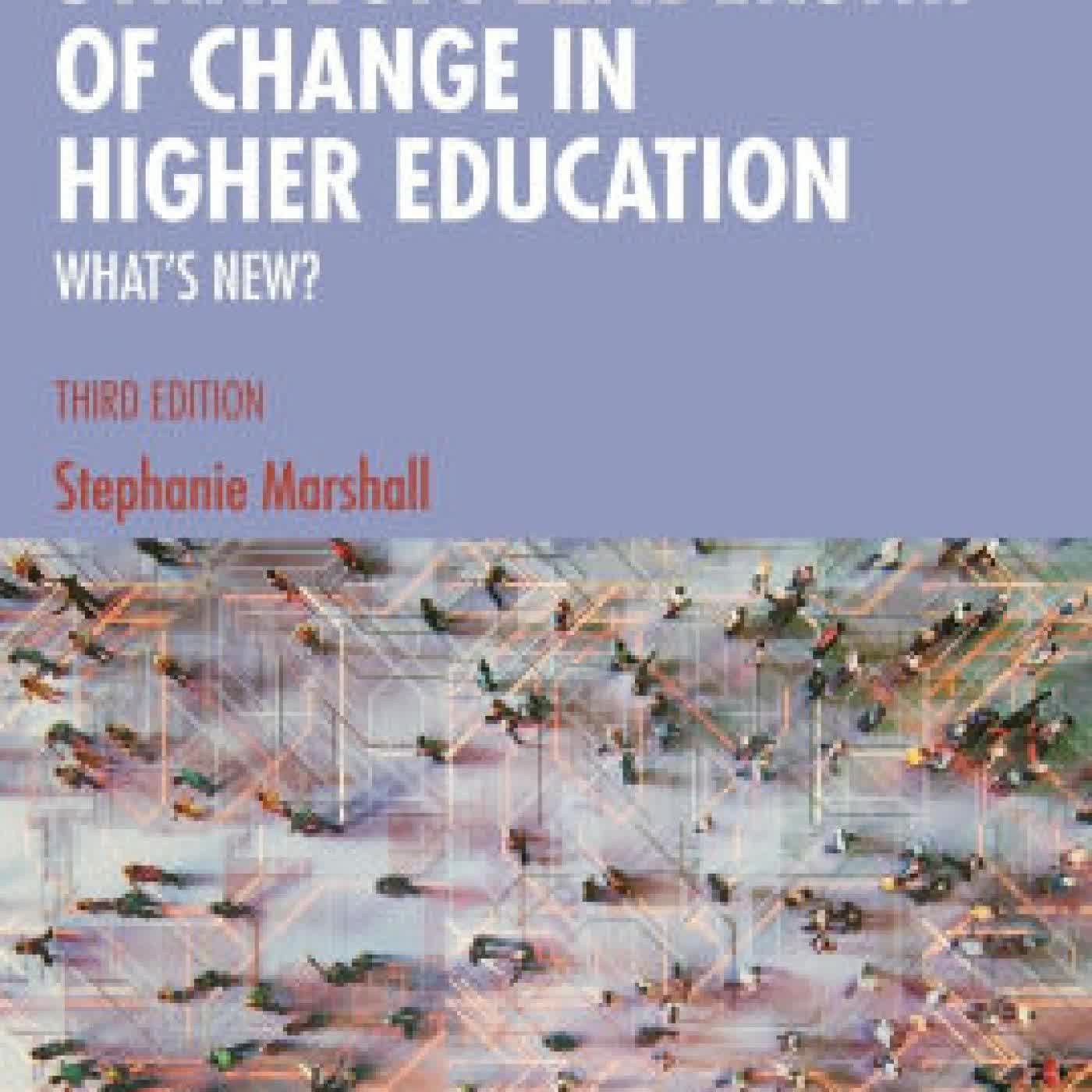 Strategic Leadership of Change in Higher Education: What's New? by Stephanie Marshall on Iphone New Format