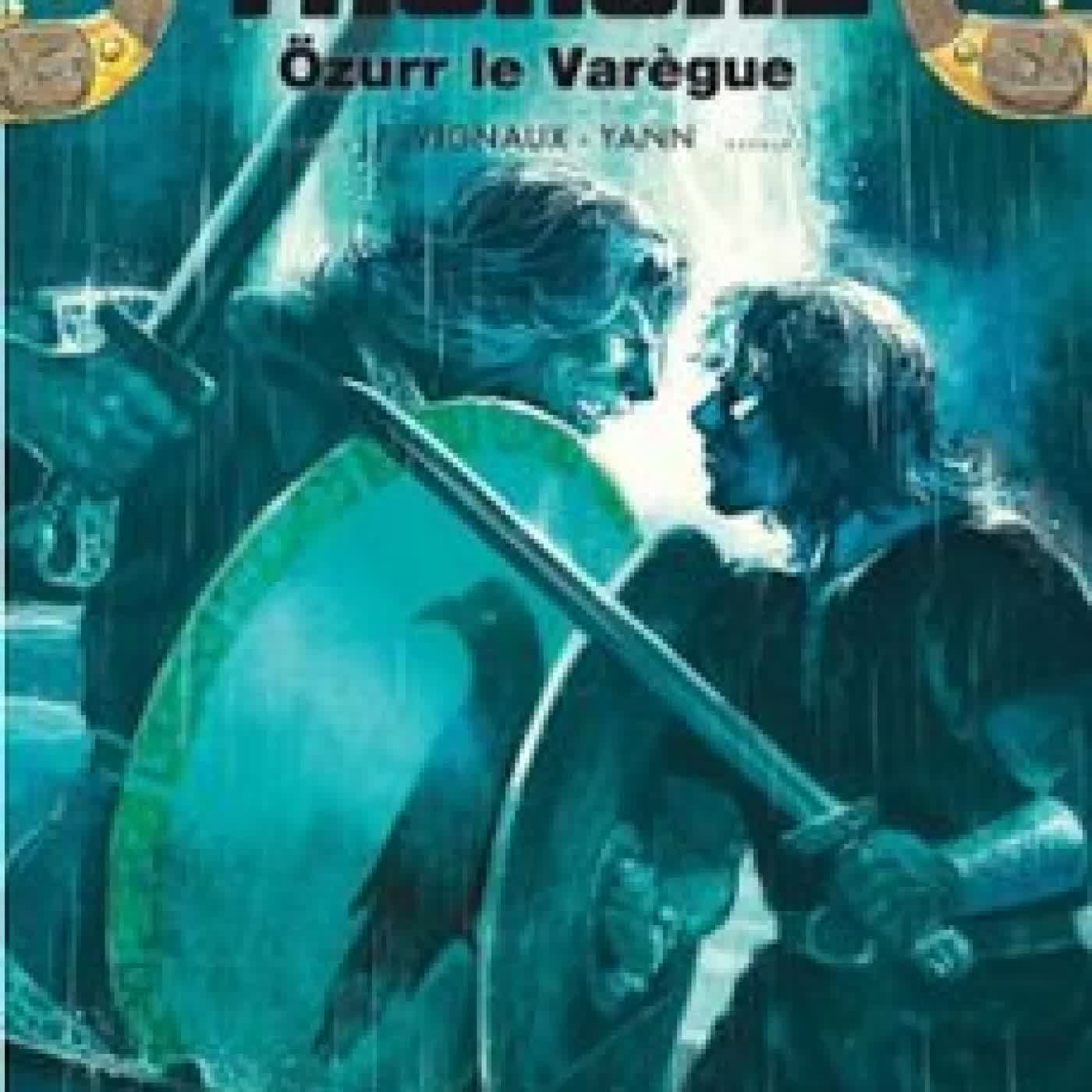 THORGAL - TOME 42 - ÖZURR LE VARÈGUE (edición en francés) YANN