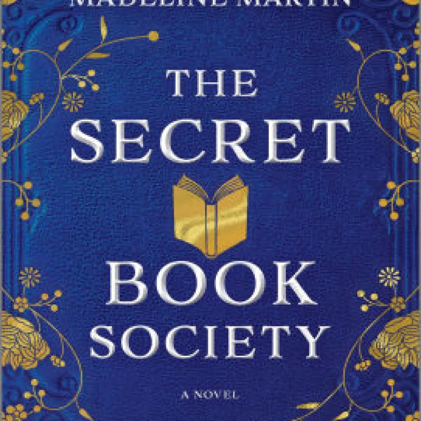 Read online: The Secret Book Society: A Novel by Madeline Martin