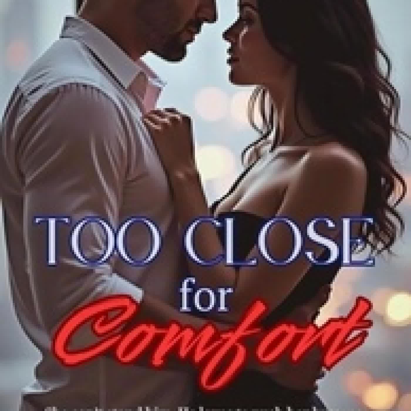 Télécharger Pdf Too Close for Comfort