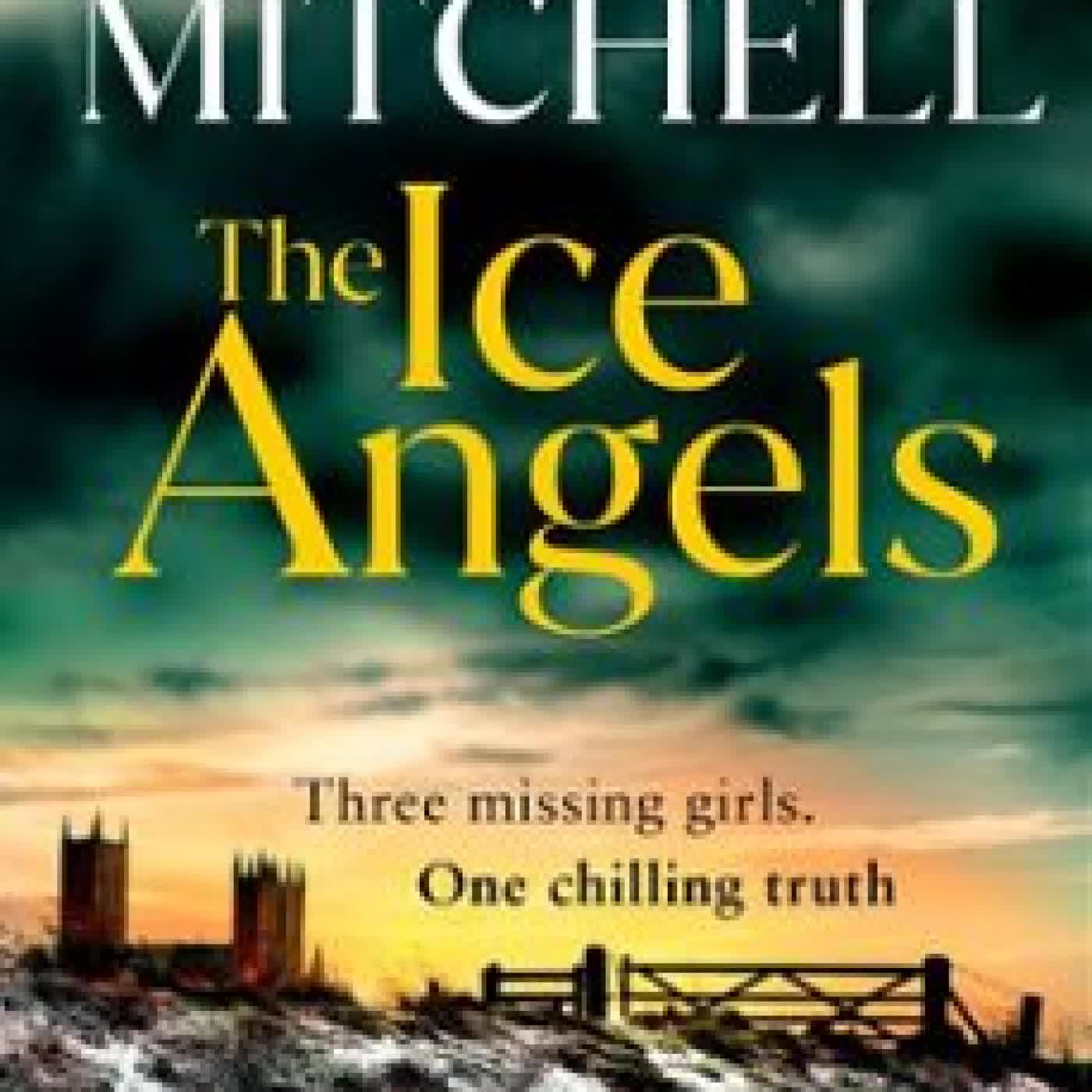 THE ICE ANGELS CAROLINE MITCHELL