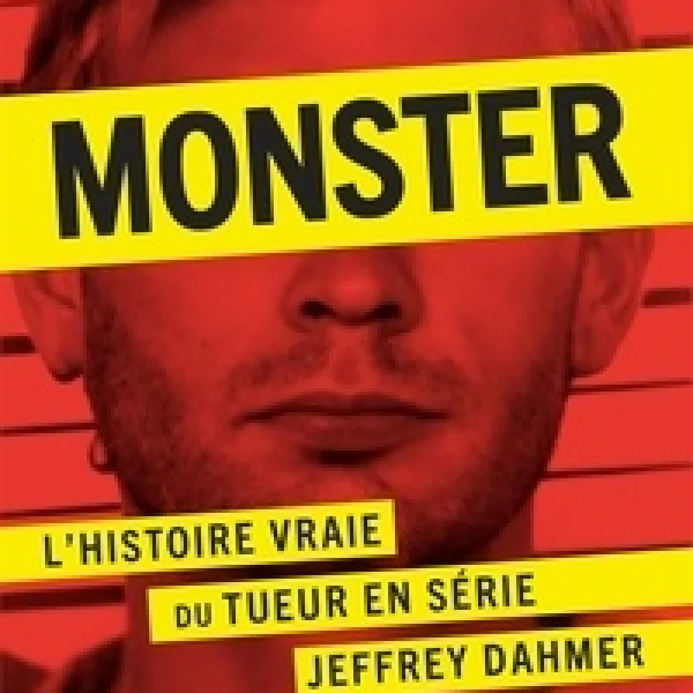 Lire en ligne : Monster - L'histoire vraie du tueur en série Jeffrey Dahmer
