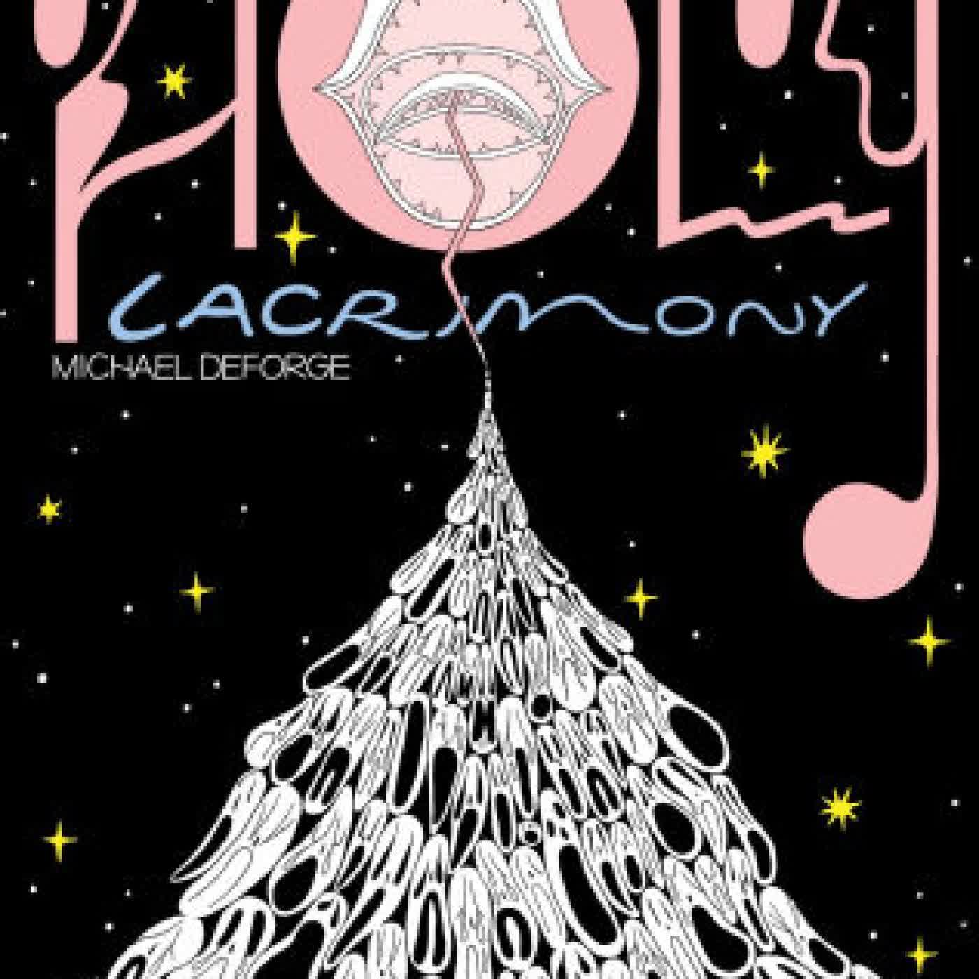 Read online: Holy Lacrimony by Michael DeForge